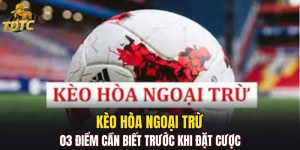 Kèo hòa ngoại trừ